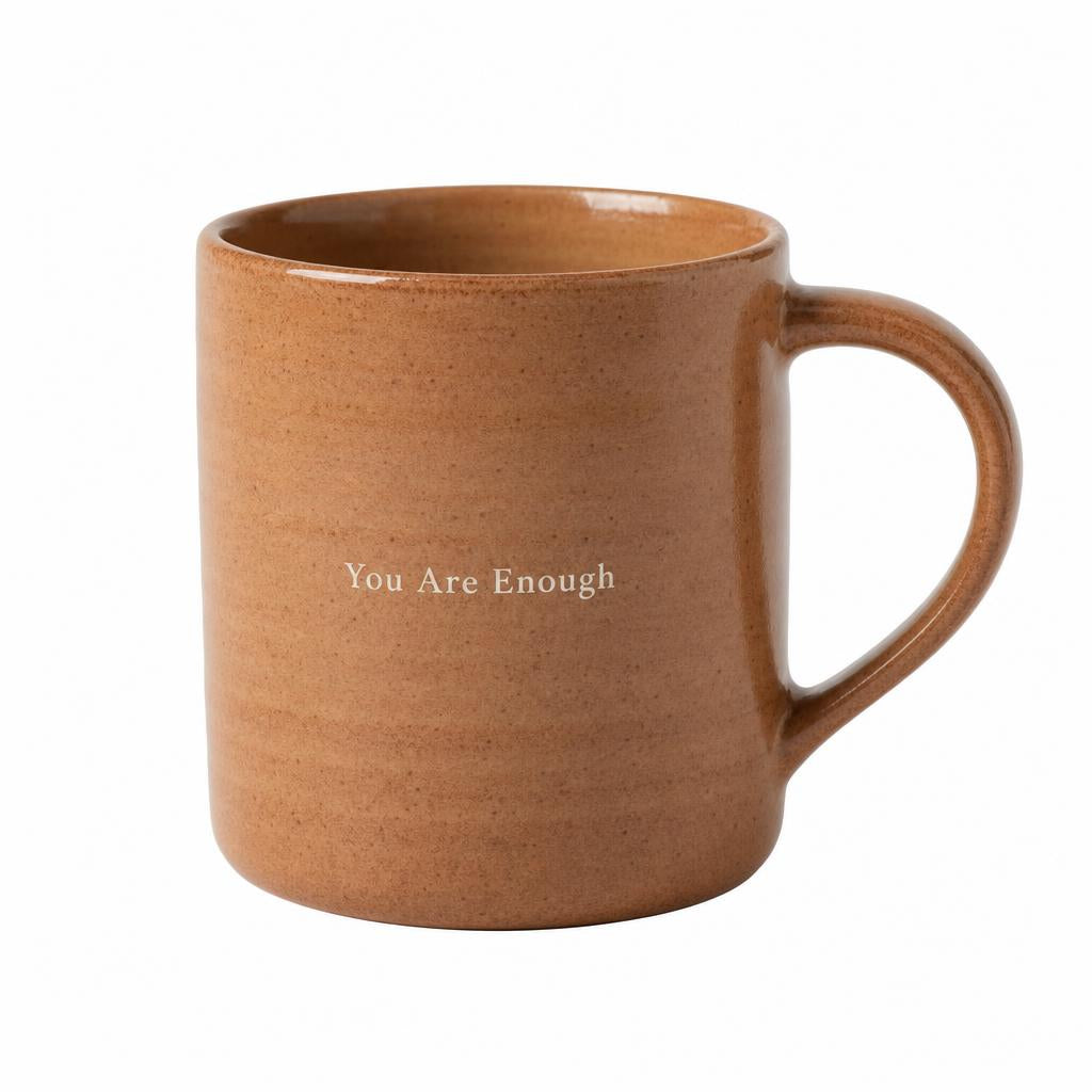 Clay stoneware mug reading You Are Enough