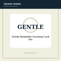 Present Words Gentle Reminder Greeting Card Set