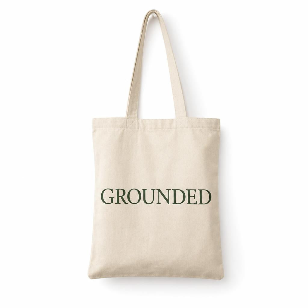 Natural canvas tote printed with the word Grounded